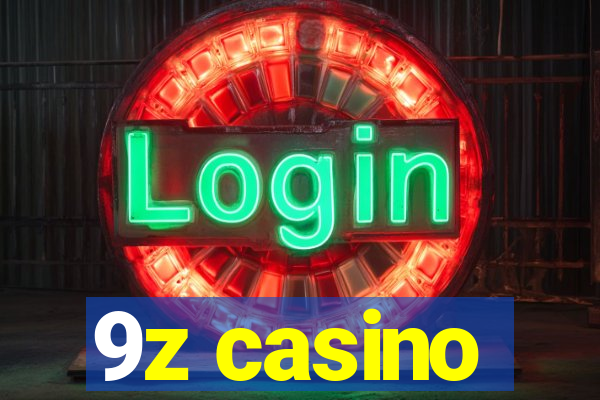 9z casino